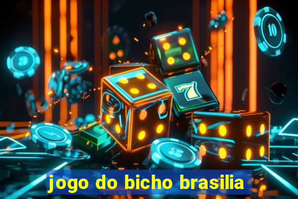 jogo do bicho brasilia